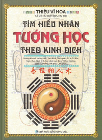 Tìm hiểu nhân tướng học theo kinh dịch