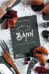 Nhật ký học làm bánh 2