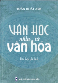 Văn học nhìn từ văn hoá