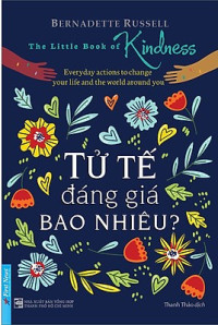 Tử tế đáng giá bao nhiêu?