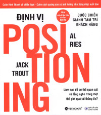 Định vị: Cuộc chiến giành tâm trí khách hàng