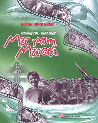 Image of Chúng tôi - Một thời: Mũ rơm Mũ cối