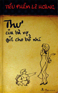 Thư của bà vợ gửi cho bồ nhí