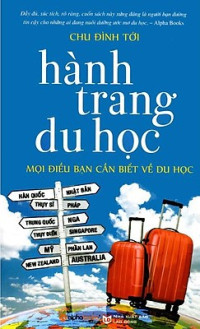 Hành trang du học: Mọi điều bạn cần biết về du học