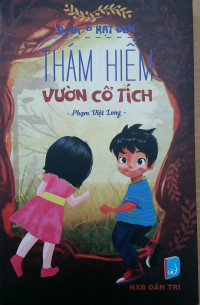 Bi BI và Mặt Đen - Thám hiểm vườn cổ tích