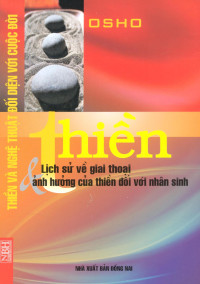 Thiền: lịch sử về giai thoại và ảnh hưởng của thiền đối với nhân sinh