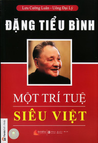 Image of Đặng Tiểu Bình: Một trí tuệ siêu việt