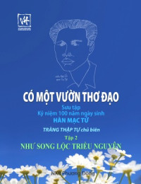 Image of Có một vườn thơ đạo: như song lộc triều Nguyễn, tập 2
