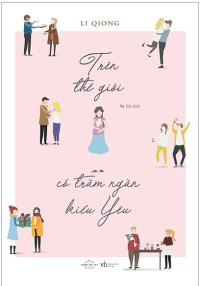 Image of Trên thế giới có trăm ngàn kiểu yêu