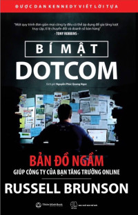 Bí mật Dotcom: Bản đồ ngầm giúp công ty của bạn tăng trưởng online