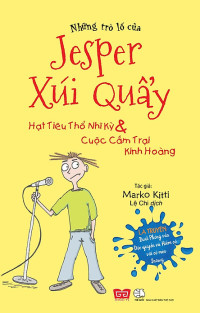 Những trò lố của Jesper xúi quẩy: Hạt tiêu Thổ Nhĩ Kỳ và cuộc cắm trại kinh hoàng