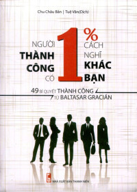 Người thành công có 1% cách nghĩ khác bạn