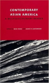 Image of Contemporary Asian America a Multidisciplinary reader
