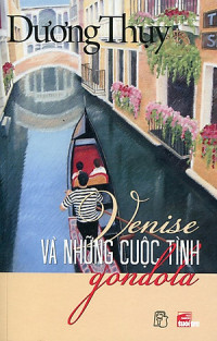 Venise và những cuộc tình Gondola