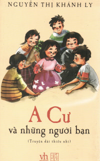 Image of A Cư và những người bạn