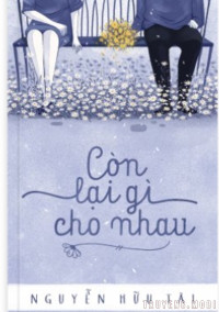 Image of Còn lại gì cho nhau