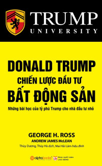 Donald Trump chiến lược đầu tư bất động sản