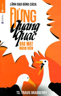 Đừng quàng quạc vào mặt nhân viên