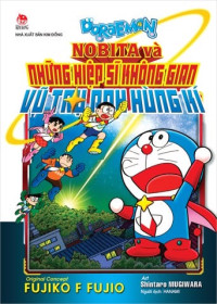 Nobita và những hiệp sĩ không gian vũ trụ anh hùng kí