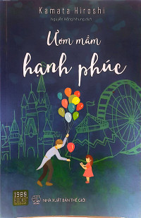 Ươm mầm hạnh phúc