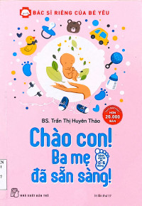 Chào con ba mẹ đã sẵn sàng