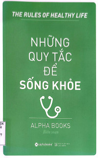 Những nguyên tắc để sống khỏe