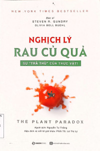 Nghịch lý rau củ quả: sự trả thù của thực vật